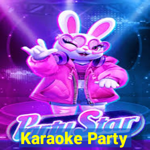 Karaoke Party